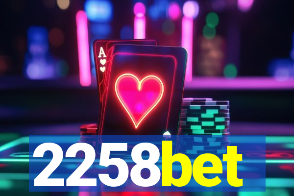 2258bet