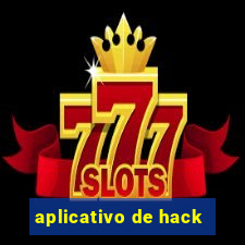 aplicativo de hack