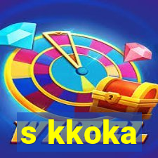 s kkoka