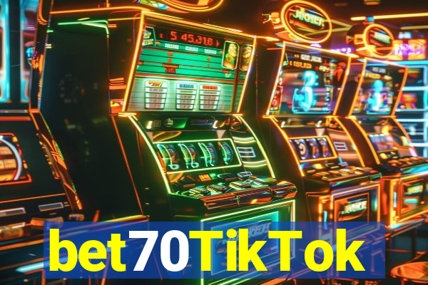 bet70TikTok