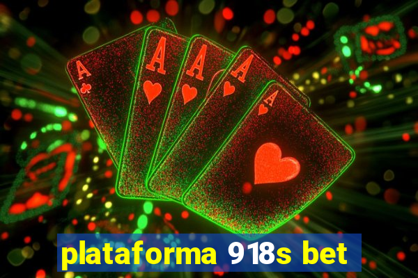 plataforma 918s bet