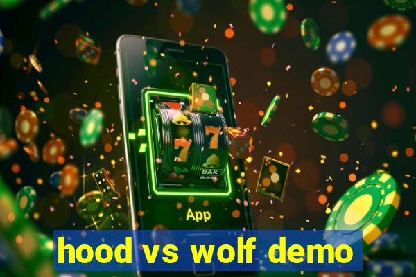 hood vs wolf demo