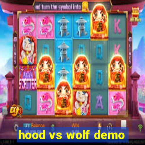 hood vs wolf demo