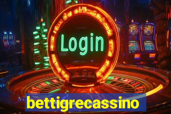 bettigrecassino