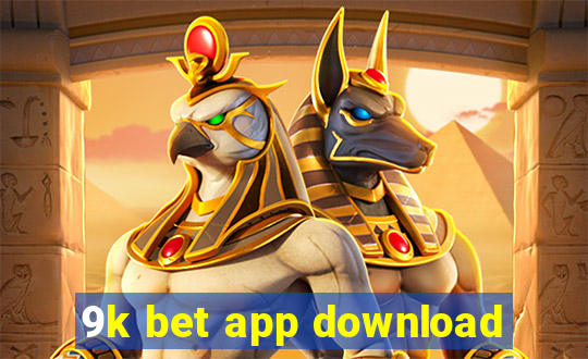 9k bet app download