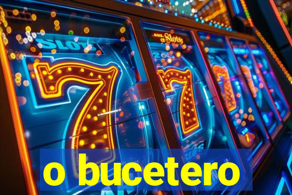 o bucetero