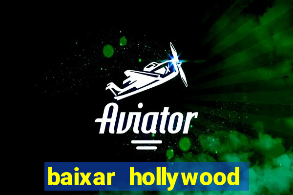 baixar hollywood story dinheiro e diamante infinito