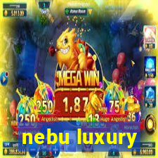 nebu luxury