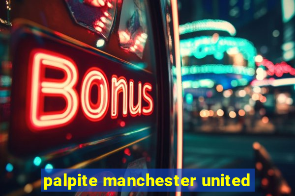 palpite manchester united