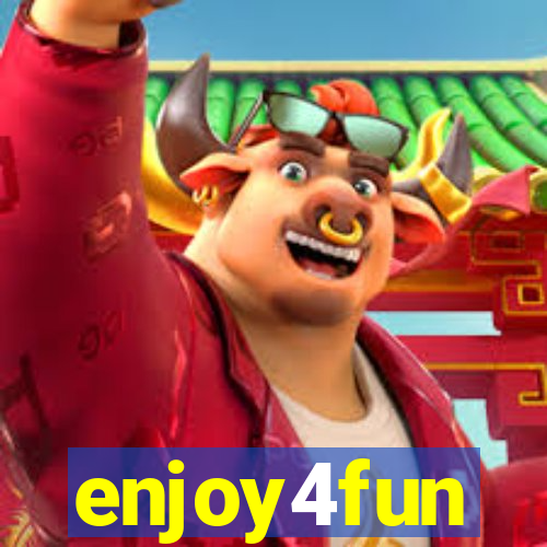 enjoy4fun