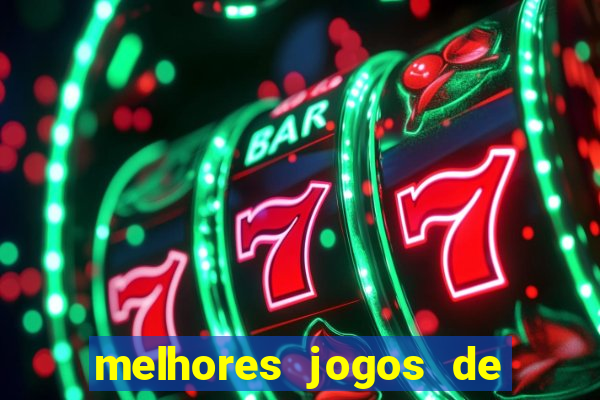 melhores jogos de para android