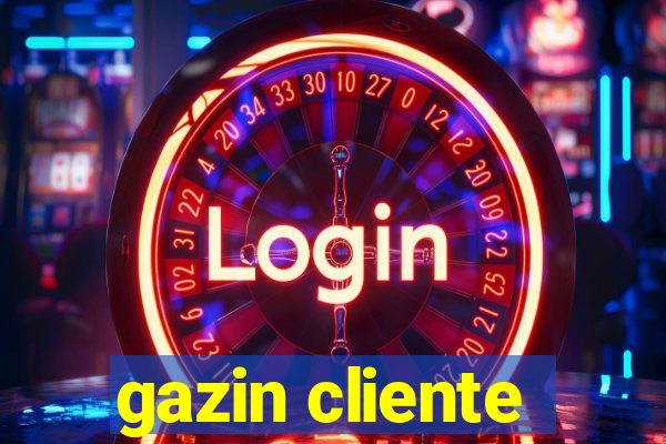 gazin cliente