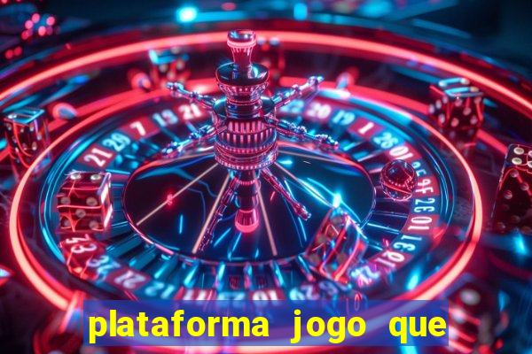 plataforma jogo que paga no cadastro