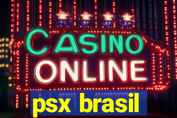 psx brasil