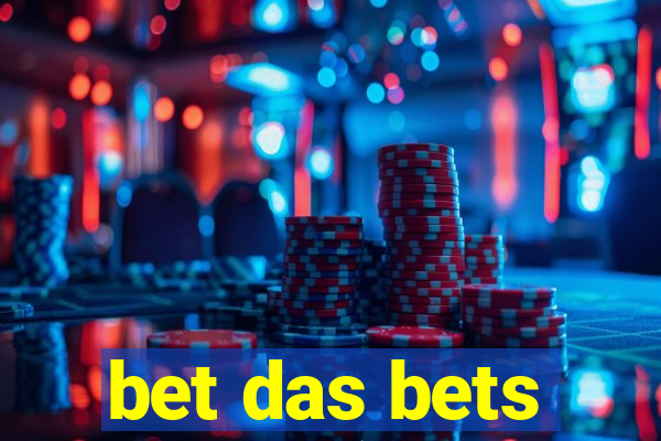 bet das bets