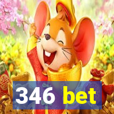 346 bet