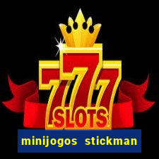 minijogos stickman party 2 3 4