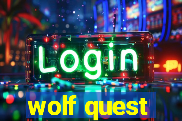 wolf quest