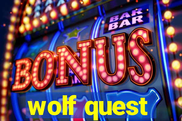 wolf quest