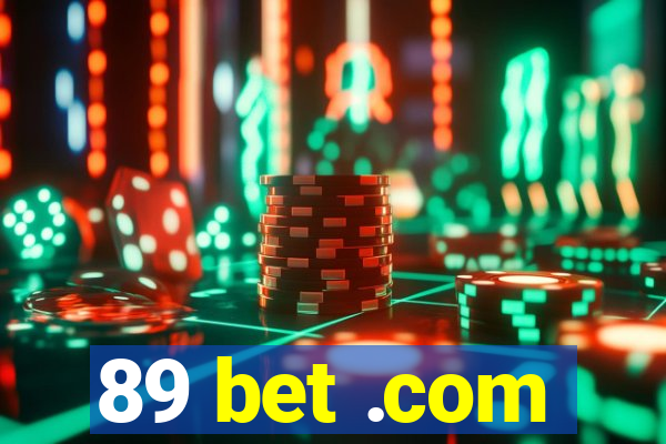 89 bet .com