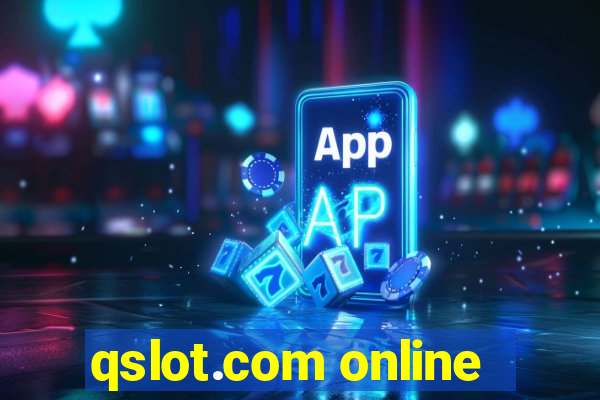 qslot.com online