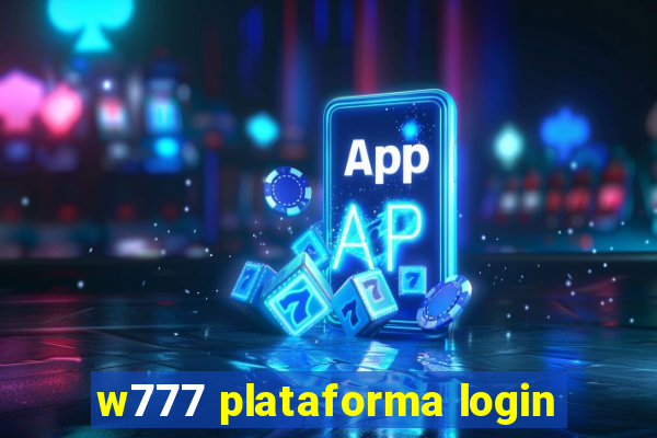 w777 plataforma login