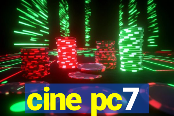 cine pc7