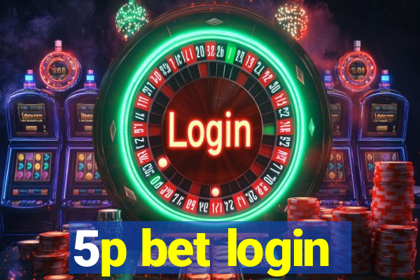 5p bet login