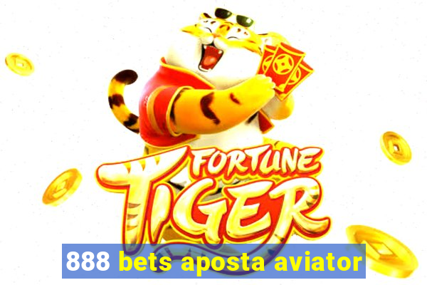 888 bets aposta aviator