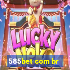 585bet com br