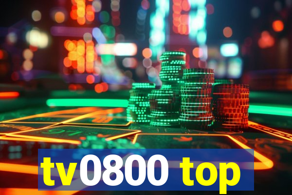 tv0800 top