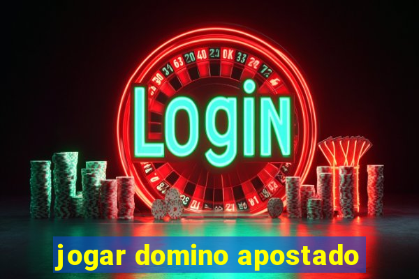 jogar domino apostado