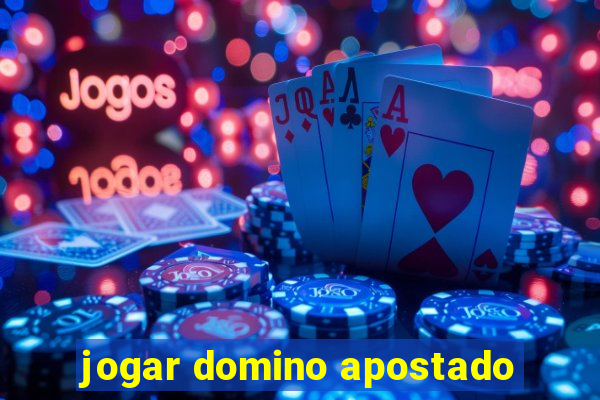 jogar domino apostado