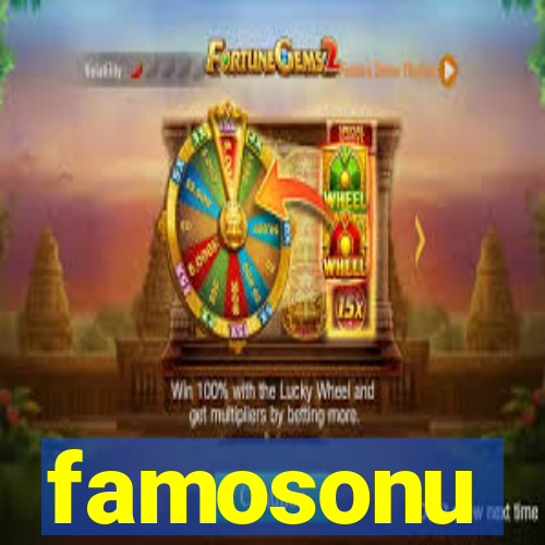 famosonu