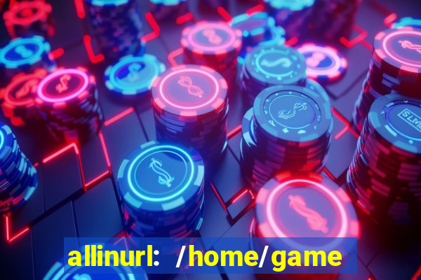 allinurl: /home/game  gamecategoryid=0