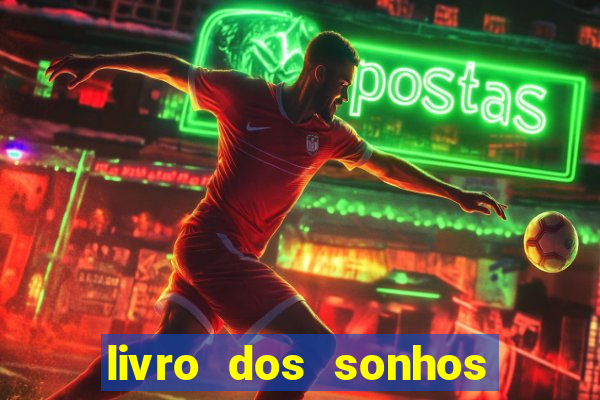 livro dos sonhos jogo do bicho