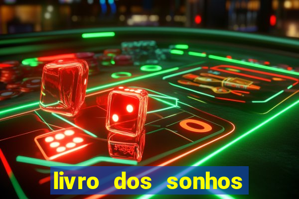 livro dos sonhos jogo do bicho