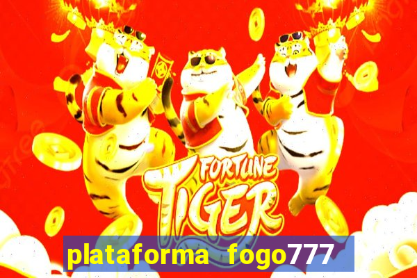 plataforma fogo777    confi  vel