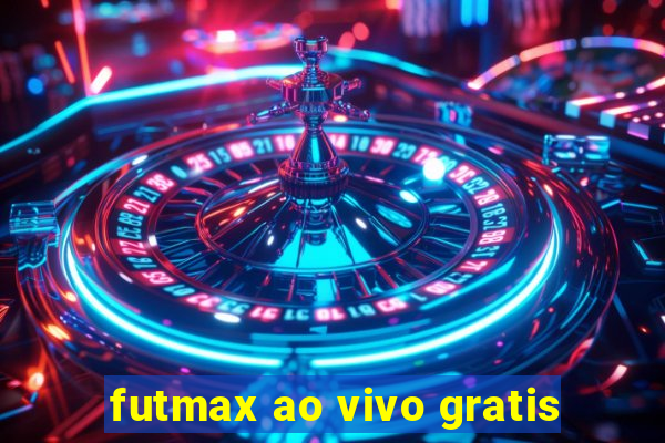 futmax ao vivo gratis