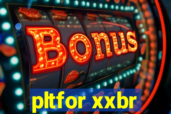 pltfor xxbr