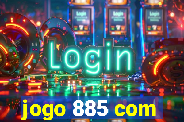 jogo 885 com