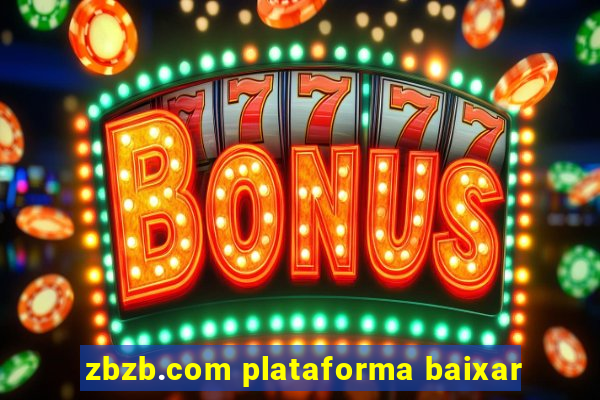 zbzb.com plataforma baixar