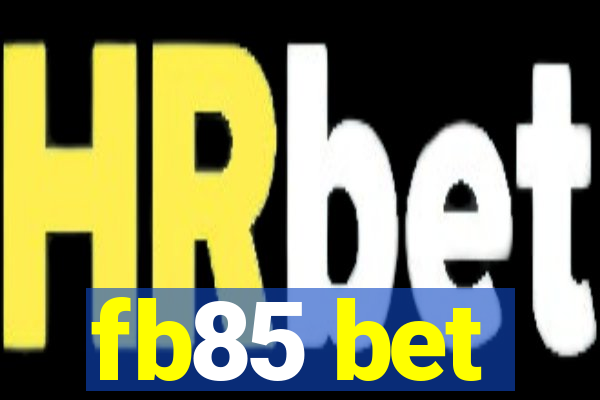 fb85 bet