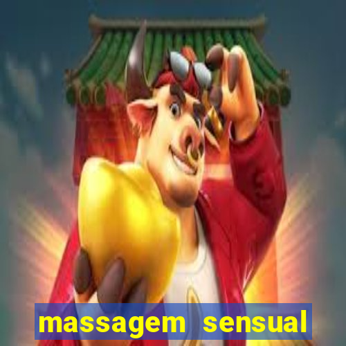 massagem sensual novo hamburgo