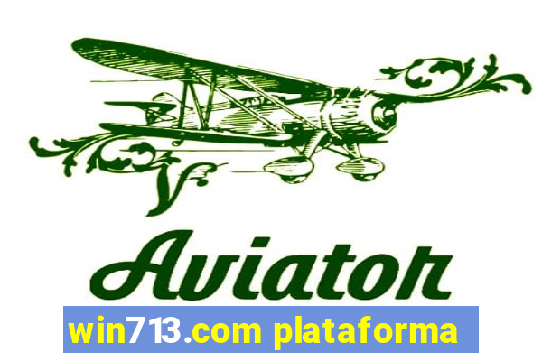 win713.com plataforma