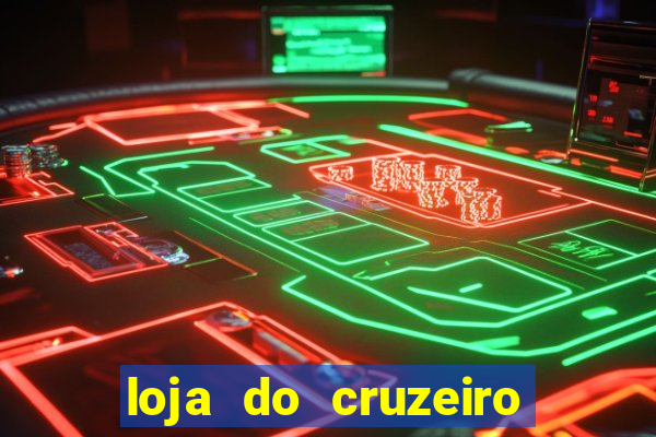 loja do cruzeiro no itau power shopping