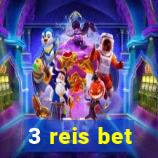 3 reis bet