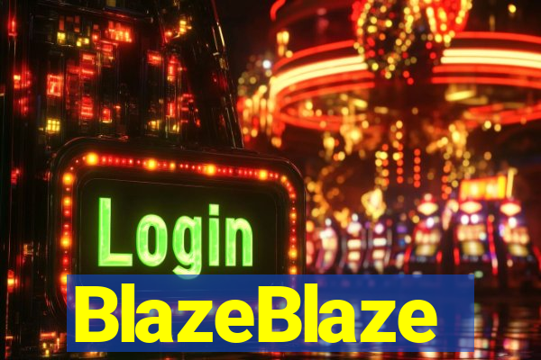 BlazeBlaze