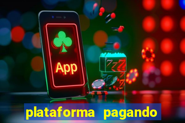 plataforma pagando no cadastro slots