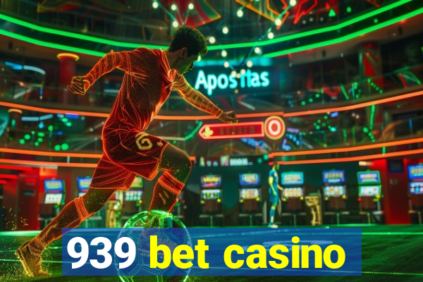 939 bet casino